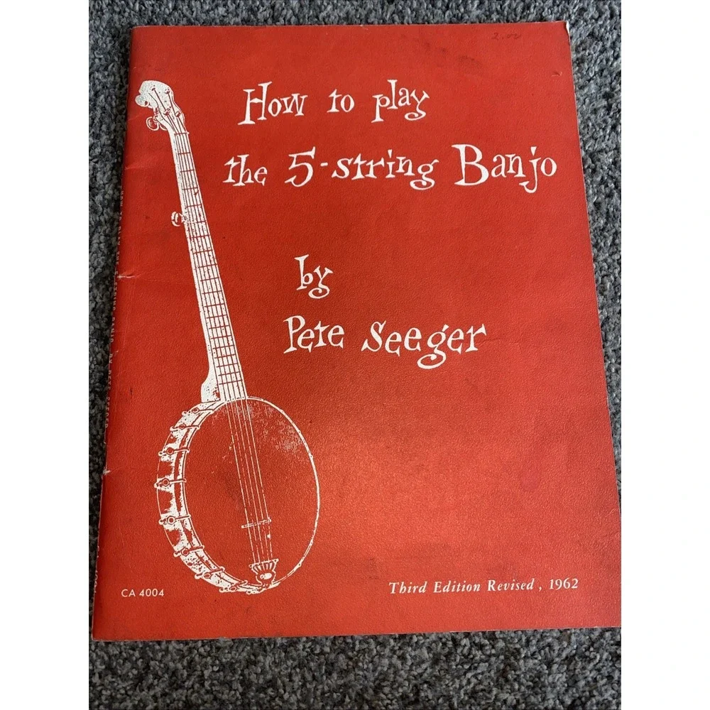 HOW TO PLAY THE 5-STRING BANJO by Pete Seeger 1962 3rd Edition Sheet Music